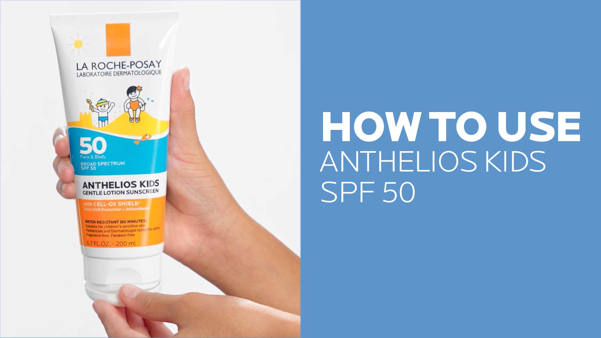 La roche posay discount kids sunscreen